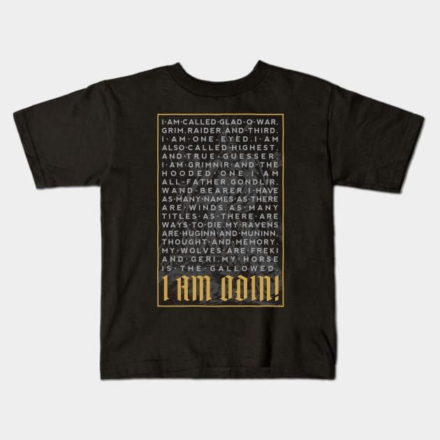 I am Odin - II Kids T-Shirt by demonigote